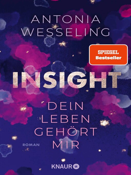 Title details for Insight – Dein Leben gehört mir by Antonia Wesseling - Wait list